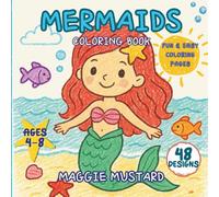 Mermaids Coloring Book: Fun and Easy Underwater Coloring Pages for Kids Ages 4-8 | 48 Cute Mermaid Scenes with Ocean Animals, Seashells and Magical Undersea Adventures
