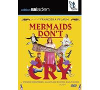 Mermaids Don'T Cry