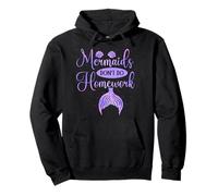Mermaids Don't Do Homework School Underwater Mermaid Pullover Hoodie