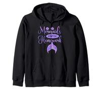 Mermaids Don't Do Homework School Underwater Mermaid Zip Hoodie