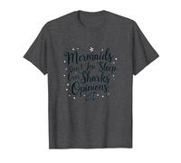Mermaids Don't Lose Sleep Over Sharks' Opinions T-Shirt, Men, Dark Heather Grey, M