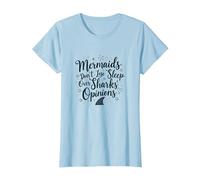Mermaids Don't Lose Sleep Over Sharks' Opinions T-Shirt, Women, Baby Blue, S