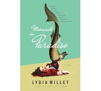 Mermaids in Paradise - A Novel
