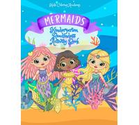Mermaids Kindergarten Readiness Activities: Screen-Free Summer Learning for Ages 4-5 (Summer Workbooks for School Readiness)