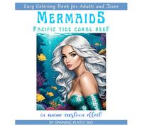 MERMAIDS PACIFIC TIDE CORAL REEF * EASY COLORING BOOK for Adults and Teens: ֍8.5x8.5 SQUARE PREMIUM PAPER֎ Fantasy Nature Floral Botanical Sealife Marine Animal Watching Art Lover GIFT