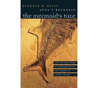 Mermaids Tale: Four Billion Years of Cooperation in the Making of Living Things