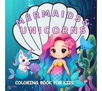 Mermaids, Unicorns & Cozy Deep Breaths - A Soothing Mermaid & Unicorn Coloring Book: Cozy Splash, Cozy Sparkle A Mermaid & Unicorn Coloring Book for Happy Relaxation