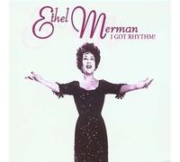 Merman, Ethel - I Got Rhythm!