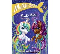 Mermicorns #1: Sparkle Magic