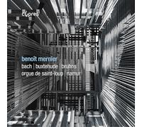 Mernier, Benoît - Benoît Mernier: Bach/Buxtehude/Bruhns