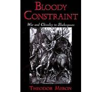 Meron - Bloody Constraint War Chivalry in Shakespeare - New paperba - L555z