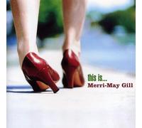 Merri-May Gill - This Is