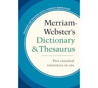 Merriam-Webster’s Dictionary and Thesaurus (Revised and Updated)