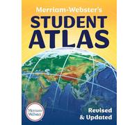 Merriam-Webster’s Student Atlas : Revised