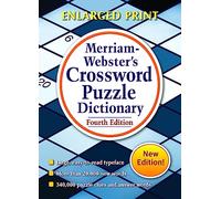 Merriam Webster's Crossword Puzzle Dictionary: Fourth Edition, Enlarged Print Edition