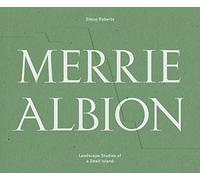 Merrie Albion: Landscape Studies of a Small Island