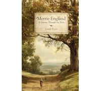 Merrie England: A Journey Through the Shire