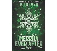 Merrily Ever After: 3 (Santina Series)