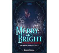 Merry And Bright - A Very Krampus Christmas (The Seattle Coven Tales)