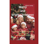 Merry and bright Christmas: A book for interaction and activity ideas to keep an adorable family bonding