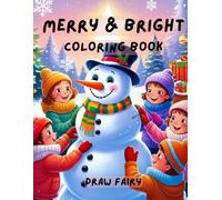 MERRY AND BRIGHT: Christmas Coloring Fun