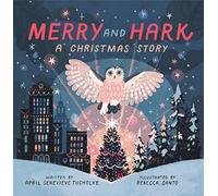 Merry and Hark: A Christmas Story