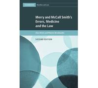 Merry and McCall Smith's Errors, Medicine and the Law (Cambridge Bioethics and Law): Series Number 38