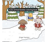 Merry Besties: Cute Animal Best Friends Coloring Book