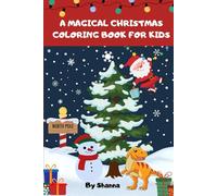 Merry & Bright: A Magical Christmas Coloring Book for Kids