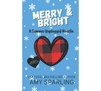 Merry & Bright: A Summer Unplugged Novella
