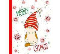 Merry Catmas: It's Catmastime 8.5 x 11 inches 120 pages lined Cat In A Santa Hat