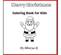 MERRY CHIRSTMAS: COLORING BOOK FOR KIDS