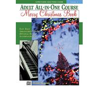 Merry Christmas 1: Easy Solo Arrangements with Optional Duet Accompaniments (Alfred's Basic Adult Piano Course)