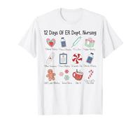 Merry Christmas 12 Days of ER Dept Nursing Emergency Room T-Shirt