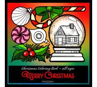 MERRY CHRISTMAS: A coloring book filled with Christmas joy and magical holiday scenes - Kirerah Books