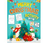 Merry Christmas Activity Book For 5-12 Years Old: Holiday Activities Puzzles Book for children | Word Search, Coloring, Word Scramble, Sudoku, Mazes & More!