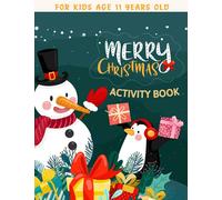 Merry Christmas Activity Book For Kids Age 11 Years Old: Relaxation Activity Book - Mazes, Sudoku, Coloring Page, Matching Game and More, Word Search, coloring book
