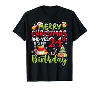 Merry Christmas and It's My 24th Birthday December 25th Xmas T-Shirt