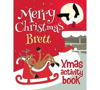 Merry Christmas Brett - Xmas Activity Book: (Personalized Children's Activity Book)