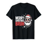 Merry Christmas Bruh Humorous Holiday Season Design T-Shirt