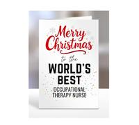 Merry Christmas card to the Worlds Best Occupational Therapy Nurse, presents, gifts, for, colleagues, ward, manager, staff, department, work, men, women, A5-284_64