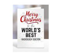 Merry Christmas card to the Worlds Best Radiology Doctor, presents, gifts, for, colleagues, ward, manager, staff, department, work, men, women, A5-284_210