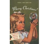 Merry Christmas!: Celebrating America’s Greatest Holiday
