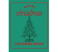 Merry Christmas Coloring Book: 74 Pages with Simple and Cozy Holiday Designs for Kids & Adults