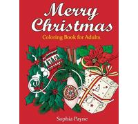 Merry Christmas Coloring Book for Adults: christmas coloring books for adults relaxation: Volume 1 (Christmas for Relaxation Meditation Blessing)