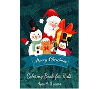Merry Christmas Coloring Book for Kids Ages 4-8 Years: Kids Stocking Stuffers|Best Xmas Gift for Boys and Girls|Travel Coloring Book for Kids|Christmas Book for Children