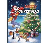 Merry Christmas Coloring Book for Teens & Adults: Celebrate the Season with Joyful & Relaxing with these 40 Festive Collections of Cozy Christmas Coloring pages
