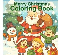 "Merry Christmas" - Coloring Book with 50 lovingly designed Christmas motifs for all ages. For coloring, relaxing, and immersing yourself in the ... Christmas painting fun for the whole family