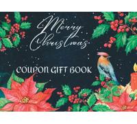 Merry Christmas - Coupon Gift Book: 20 Full Color Vouchers - A beautiful design- Unique Idea for Your Friend or Family Member - Wife Husband - Parents - Beautiful Alternative to Present Card