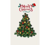 Merry Christmas Diary: Festive Holiday Planner & Journal, 200 Pages for Notes, Memories, and Seasonal Planning